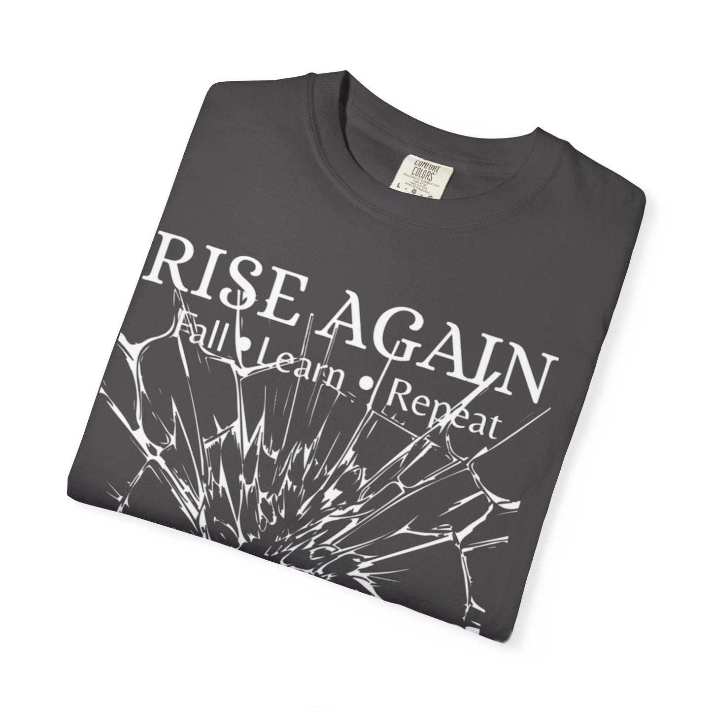 Rise Again – Fall, Learn, Repeat Motivational T-Shirt