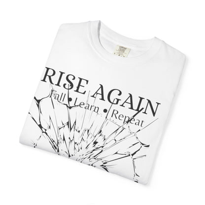 Rise Again – Fall, Learn, Repeat Motivational T-Shirt
