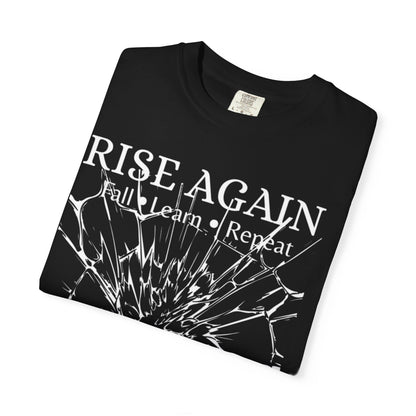 Rise Again – Fall, Learn, Repeat Motivational T-Shirt