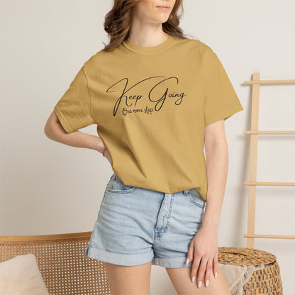 Keep Going, One More Step – Motivational T-Shirt