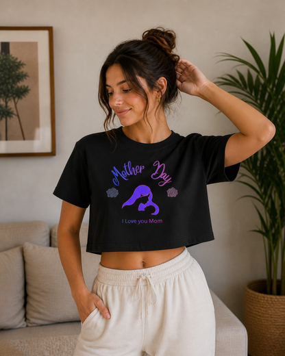 Mother Day Crop Tee | I Love You Mom Gift Shirt