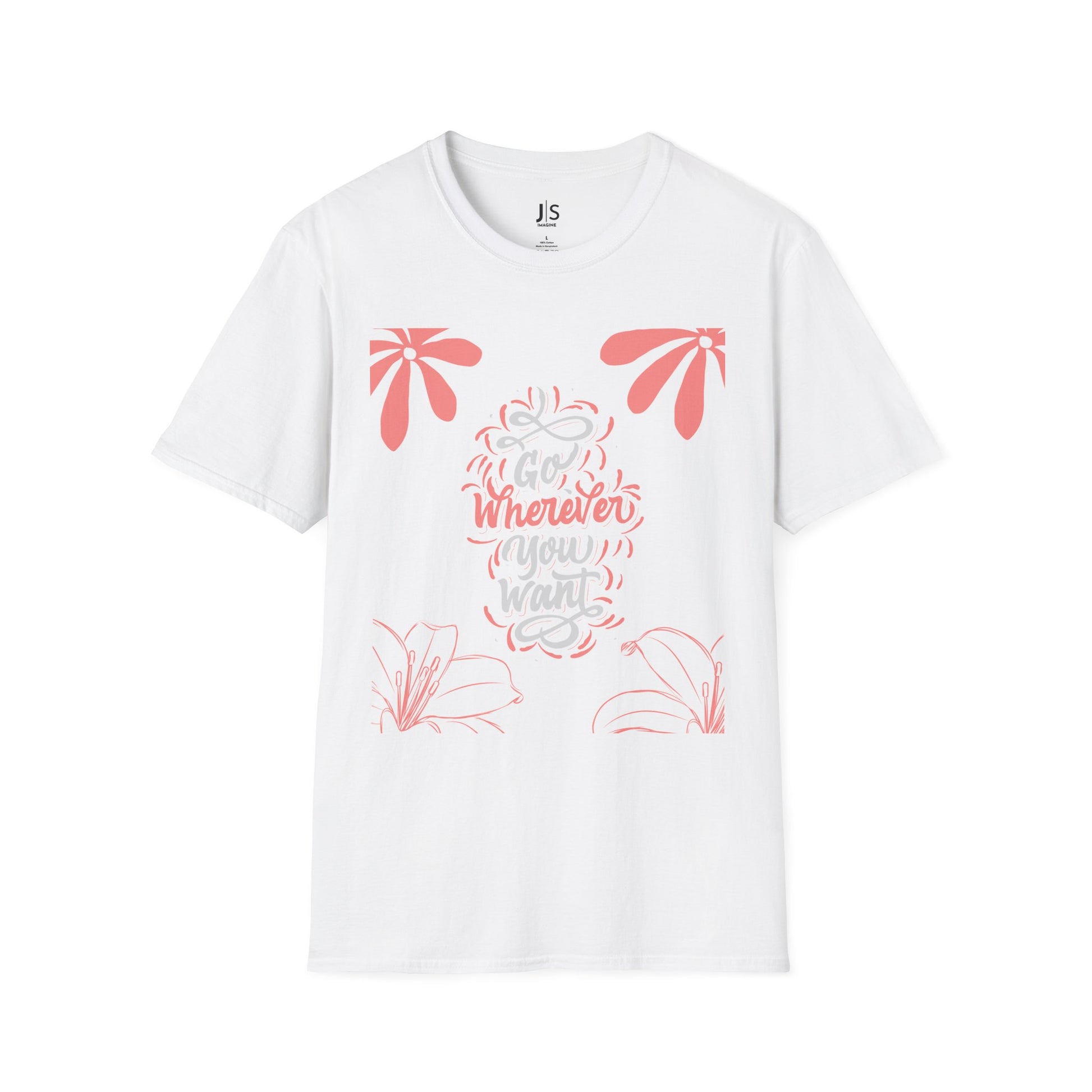white t-shirt with Go Wherever You Want quote floral design inspirational casual outfit aesthetic gift idea