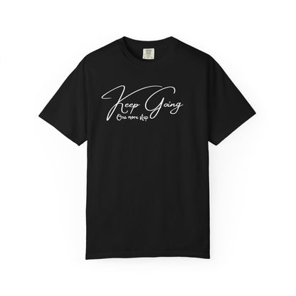 Black Comfort Colors t-shirt with Keep Going One More Step script quote, motivational gift for runners and gym lovers