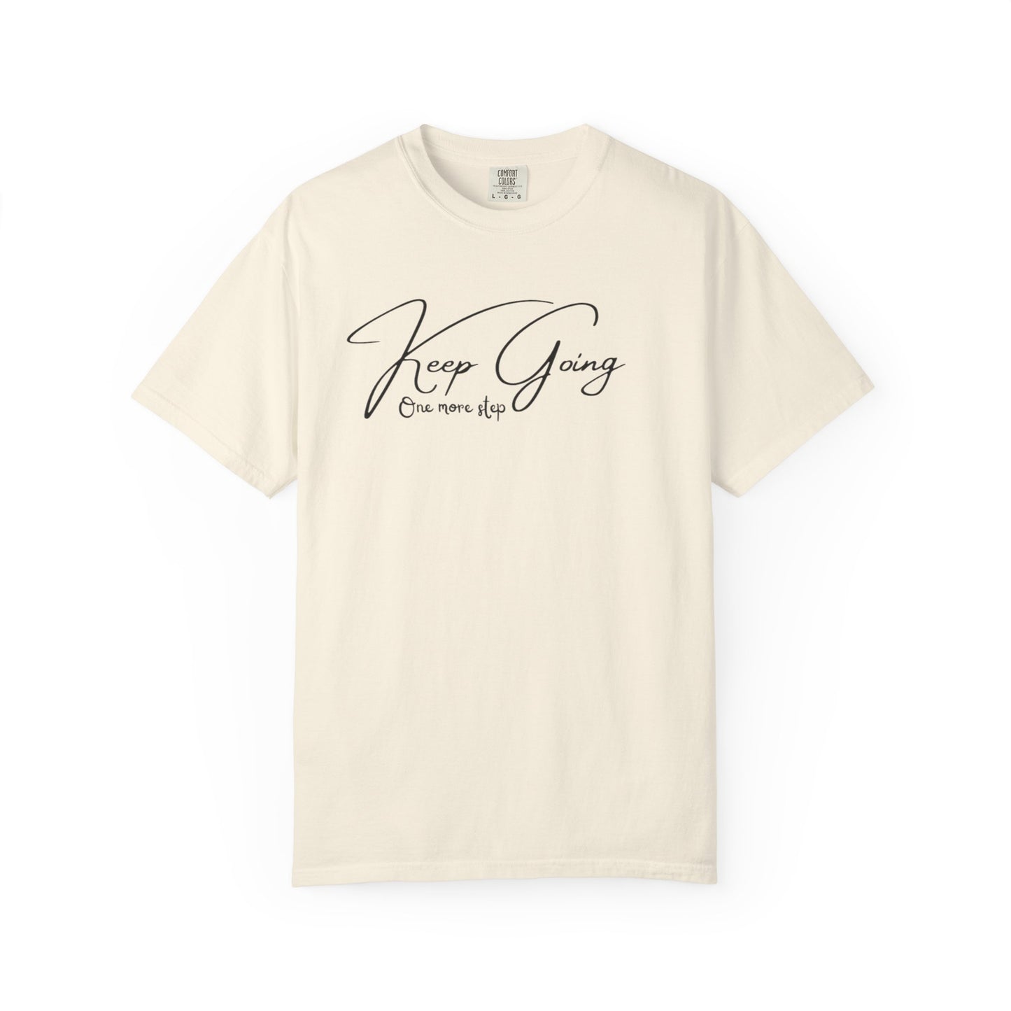 bay Comfort Colors t-shirt with Keep Going One More Step script quote, motivational gift for runners and gym lovers