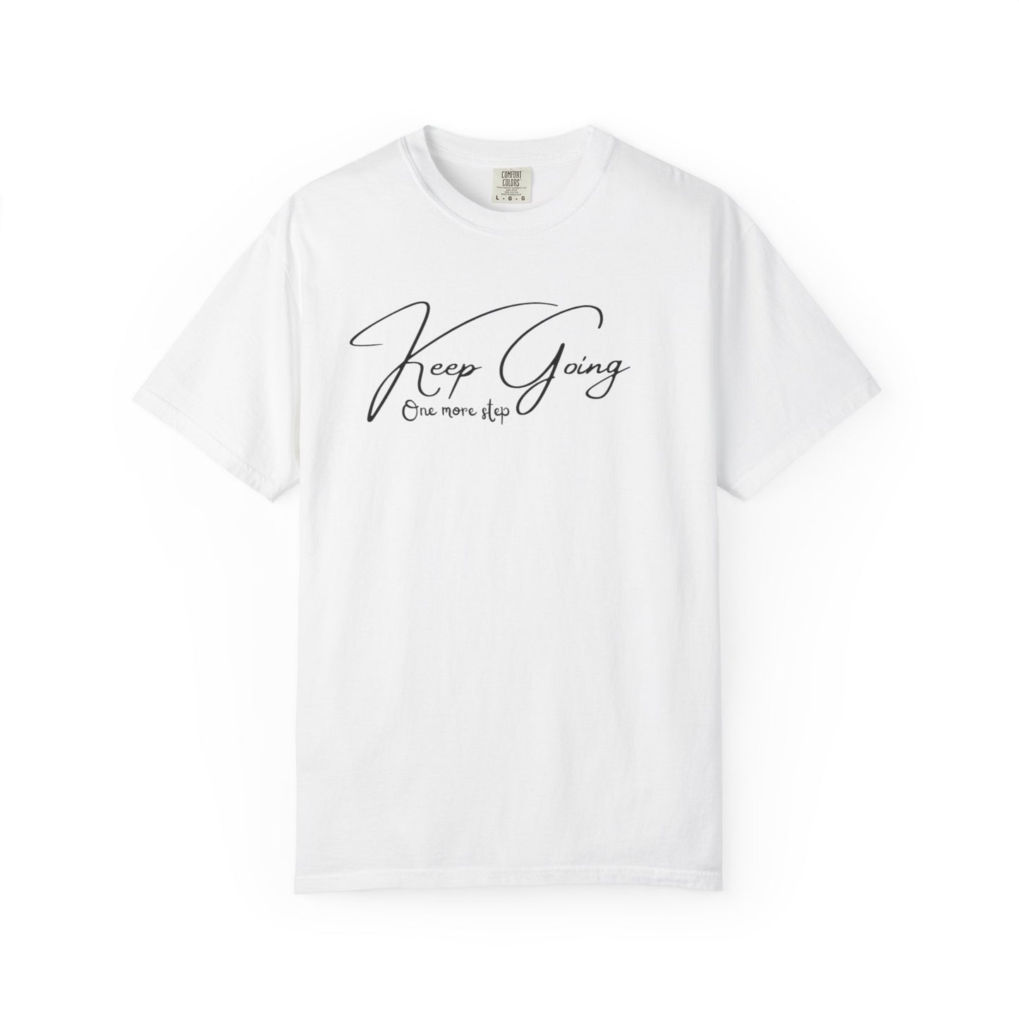 White Comfort Colors t-shirt with Keep Going One More Step script quote, motivational gift for runners and gym lovers