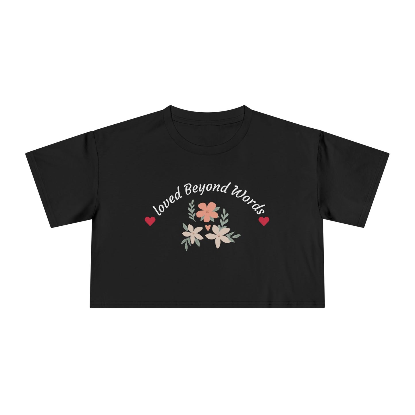 Black floral crop tee with Loved Beyond Words design perfect Mother's Day gift soft aesthetic casual outfit