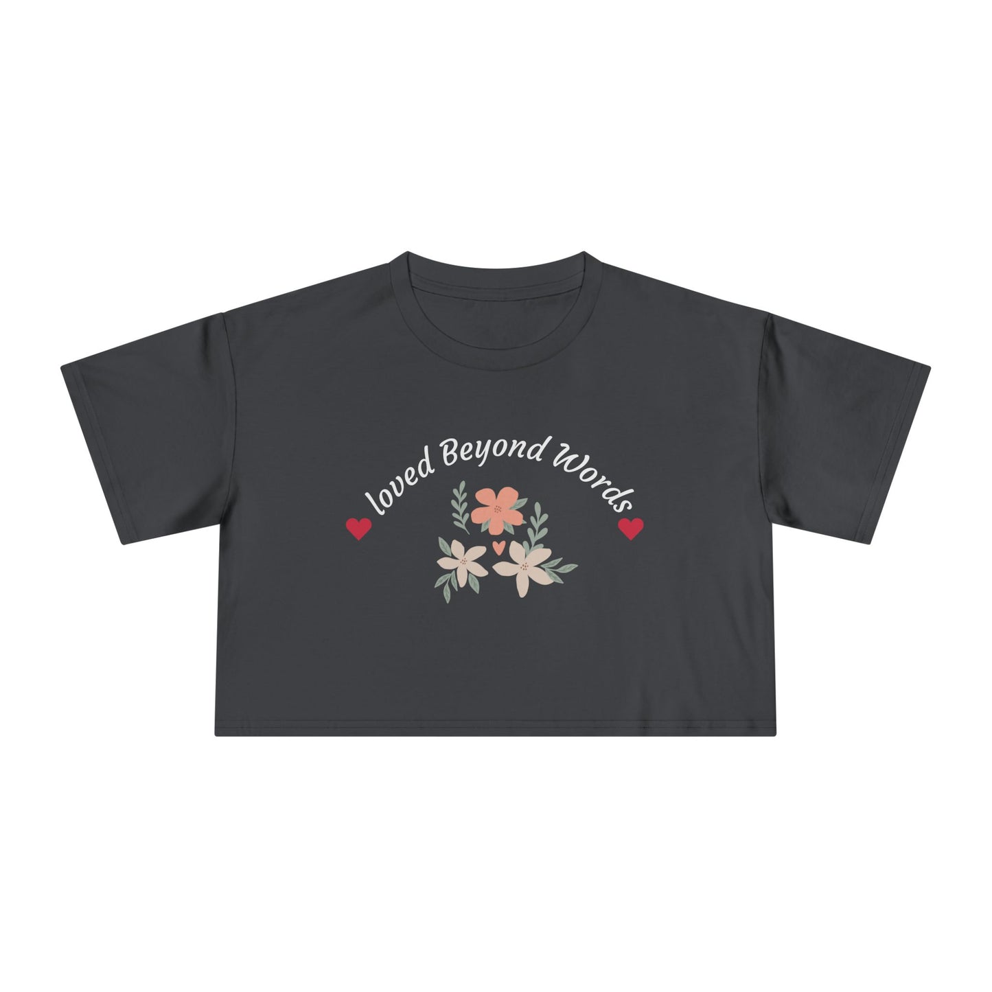 coal floral crop tee with Loved Beyond Words design perfect Mother's Day gift soft aesthetic casual outfit