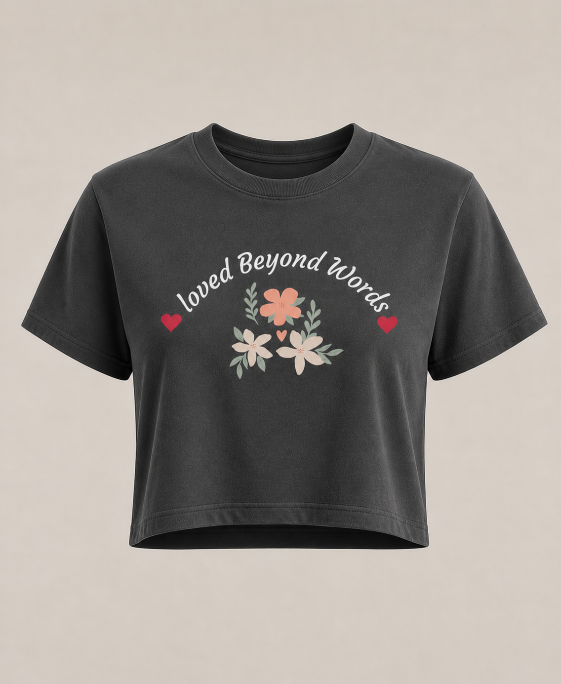 coal floral crop tee with Loved Beyond Words design perfect Mother's Day gift soft aesthetic casual outfit